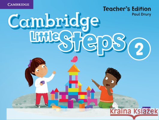 Cambridge Little Steps Level 2 Teacher's Edition Paul Drury 9781108736664 Cambridge University Press - książka