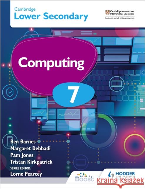 Cambridge Lower Secondary Computing Grade 6 Based on National Curriculum of Pakistan 2022 Tristan Kirkpatrick 9781398389151 Hodder Education - książka