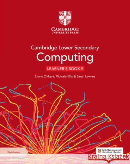 Cambridge Lower Secondary Computing Learner's Book 9 with Digital Access (1 Year) Sarah Lawrey 9781009320634 Cambridge University Press - książka