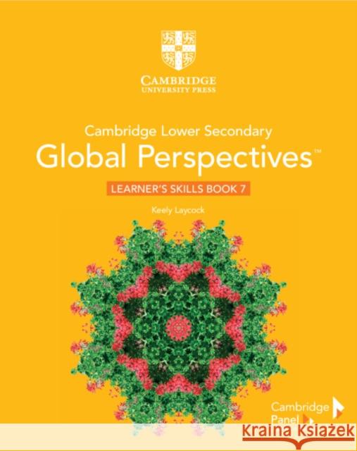 Cambridge Lower Secondary Global Perspectives Stage 7 Learner's Skills Book Keely Laycock 9781108790512 Cambridge University Press - książka