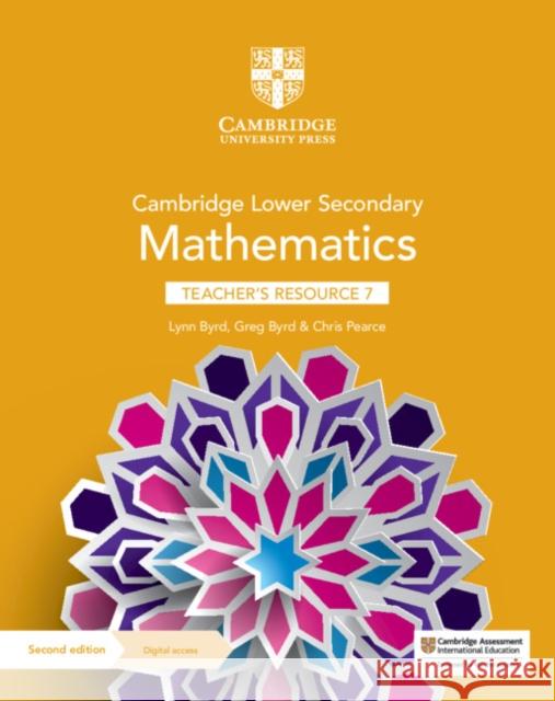 Cambridge Lower Secondary Mathematics Teacher's Resource 7 with Digital Access Lynn Byrd Greg Byrd Chris Pearce 9781108771405 Cambridge University Press - książka