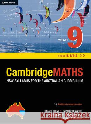 Cambridge Mathematics NSW Syllabus for the Australian Curriculum Year 9 5.1 and 5.2 Stuart Palmer, David Greenwood, Sara Woolley 9781107678835 Cambridge University Press (ML) - książka