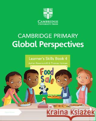 Cambridge Primary Global Perspectives Learner's Skills Book 4 with Digital Access (1 Year) Adrian Ravenscroft Thomas Holman 9781108926713 Cambridge University Press - książka