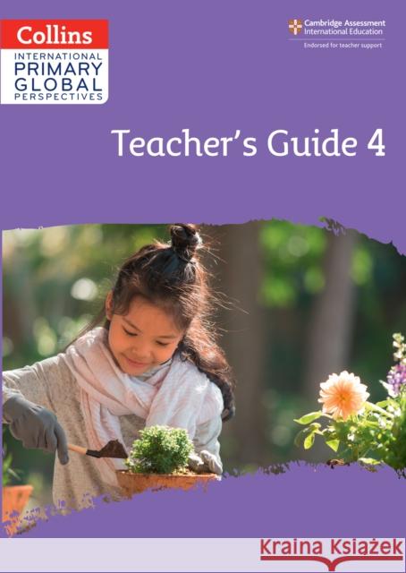 Cambridge Primary Global Perspectives Teacher's Guide: Stage 4 Rebecca Adlard 9780008549794 HarperCollins Publishers - książka