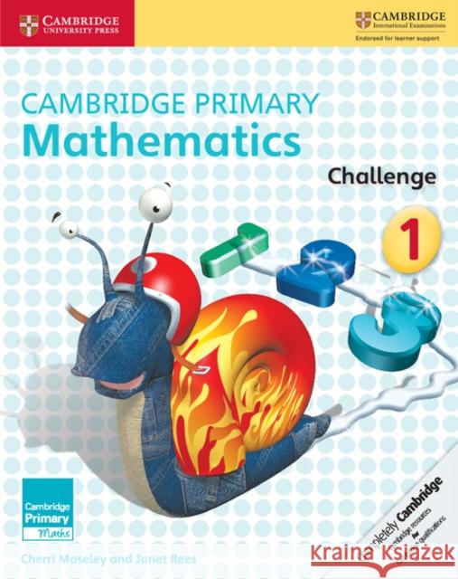 Cambridge Primary Mathematics Challenge 1 Moseley Cherri Rees Janet 9781316509197 Cambridge University Press - książka