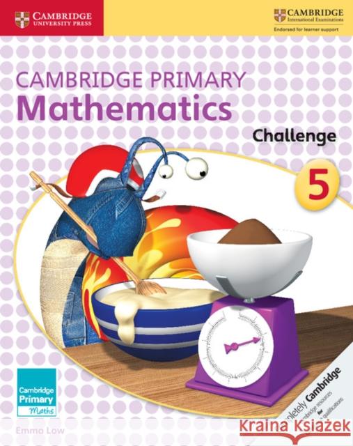 Cambridge Primary Mathematics Challenge 5 Low Emma 9781316509241 Cambridge University Press - książka