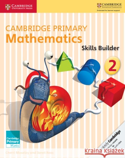 Cambridge Primary Mathematics Skills Builder 2 Cherri Moseley, Janet Rees 9781316509142 Cambridge University Press - książka