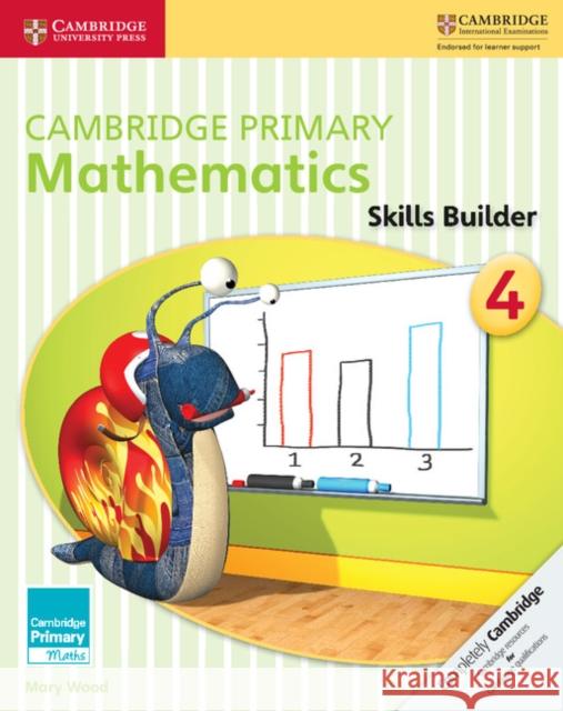 Cambridge Primary Mathematics Skills Builder 4 Mary Wood 9781316509166 Cambridge University Press - książka