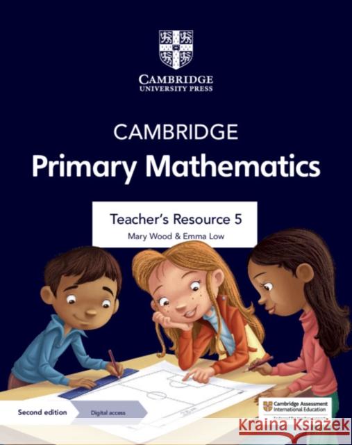 Cambridge Primary Mathematics Teacher's Resource 5 with Digital Access Mary Wood Emma Low  9781108771207 Cambridge University Press - książka