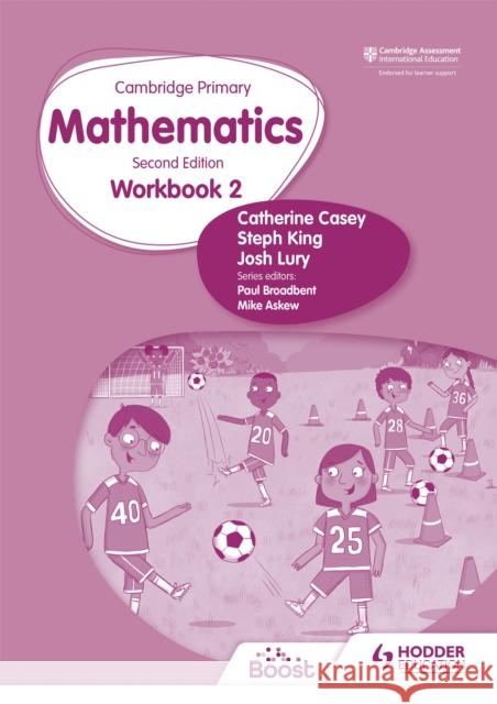 Cambridge Primary Mathematics Workbook 2 Second Edition Josh Lury Steph King Catherine Casey 9781398301177 Hodder Education - książka
