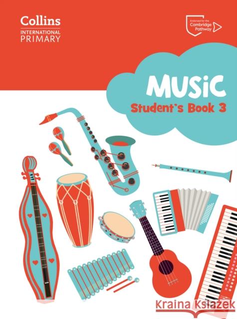 Cambridge Primary Music Student’s Book Stage 3 Elizabeth Rozier 9780008654092 HarperCollins Publishers - książka