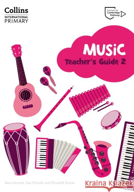 Cambridge Primary Music Teacher's Guide Stage 2 Elizabeth Rozier 9780008654023 HarperCollins Publishers - książka
