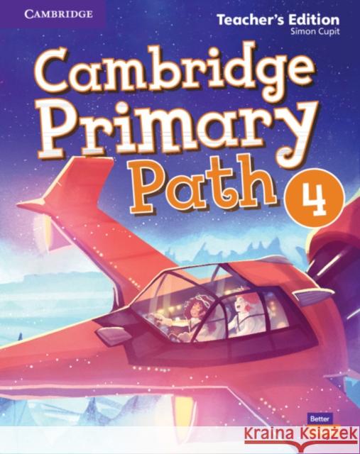 Cambridge Primary Path Level 4 Teacher's Edition Simon Cupit 9781108709552 Cambridge University Press - książka