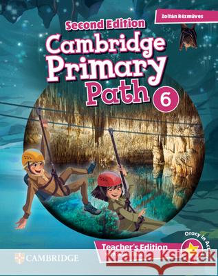 Cambridge Primary Path Level 6 Teacher's Edition with Digital Pack  9781009798136 Cambridge University Press and Assessment - książka
