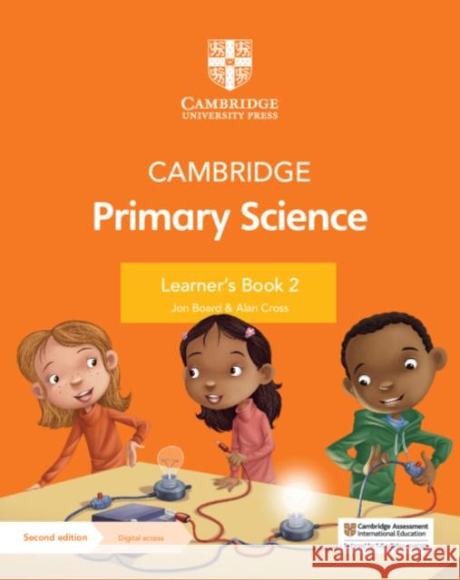 Cambridge Primary Science Learner's Book 2 with Digital Access (1 Year) Jon Board Alan Cross  9781108742740 Cambridge University Press - książka