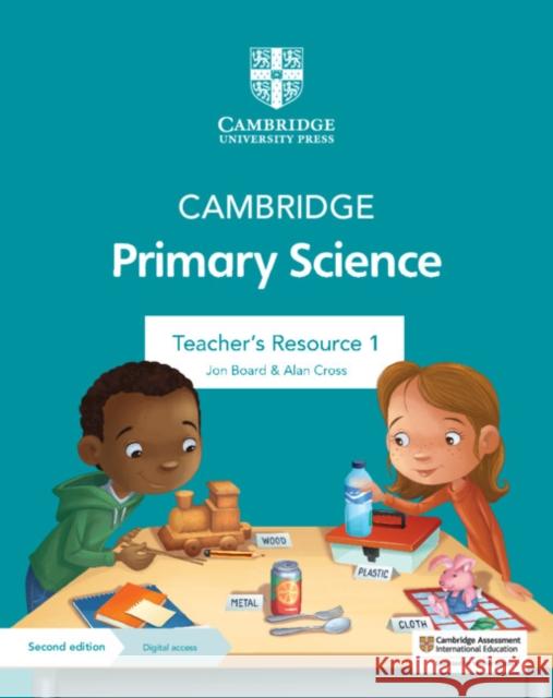 Cambridge Primary Science Teacher's Resource 1 with Digital Access Jon Board Alan Cross 9781108783576 Cambridge University Press - książka