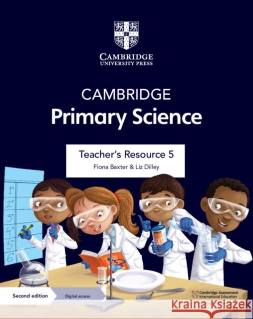 Cambridge Primary Science Teacher's Resource 5 with Digital Access Fiona Baxter Liz Dilley  9781108785327 Cambridge University Press - książka