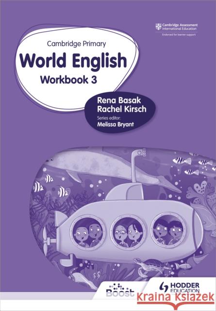 Cambridge Primary World English: Workbook Stage 3 Basak, Rena 9781510467965 Hodder Education - książka