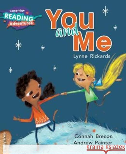 Cambridge Reading Adventures You and Me 2 Wayfarers Rickards, Lynne 9781108410830 Cambridge University Press - książka