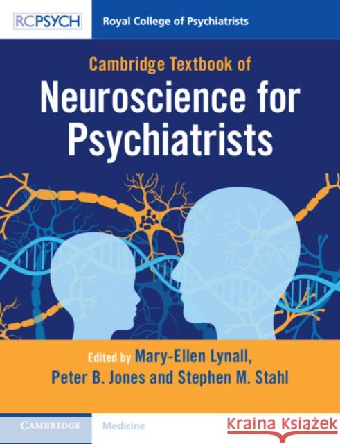 Cambridge Textbook of Neuroscience for Psychiatrists  9781911623113 RCPsych/Cambridge University Press - książka