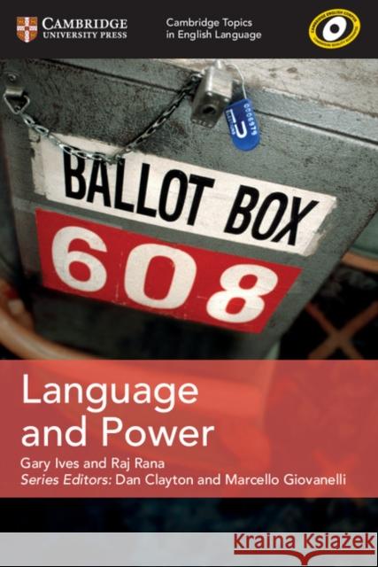 Cambridge Topics in English Language Language and Power Raj Rana 9781108402132 Cambridge University Press - książka