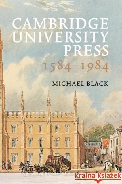 Cambridge University Press 1584-1984 M. H. Black 9780521664974 CAMBRIDGE UNIVERSITY PRESS - książka