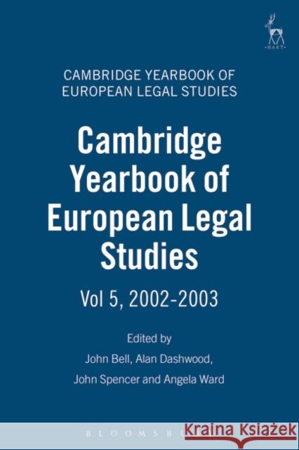 Cambridge Yearbook of European Legal Studies Vol 5, 2002-2003 Bell, John 9781841133614 Hart Publishing - książka