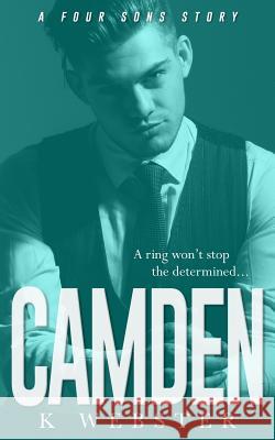 Camden K. Webster 9781725604599 Createspace Independent Publishing Platform - książka