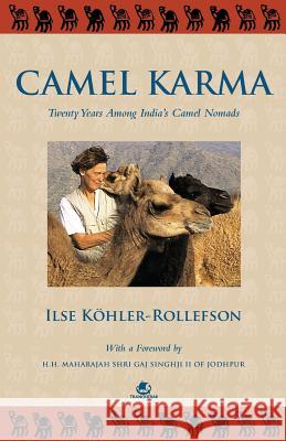 Camel Karma Rollefson, Ilse Kohler 9789384030636 Tranquebar - książka