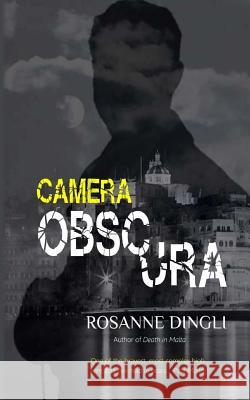Camera Obscura Rosanne Dingli 9781477505342 Createspace Independent Publishing Platform - książka