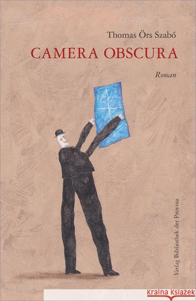 Camera Obscura Szabó, Thomas Örs 9783991260486 Bibliothek der Provinz - książka