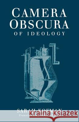 Camera Obscura: An Archeological Survey from the Paleolithic to the Iron Age Sarah Kofman Will Straw 9780801485930 Cornell University Press - książka