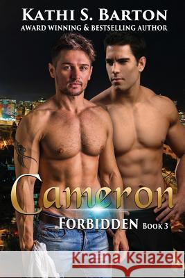 Cameron: Forbidden: M/M Lbgt Erotica Paranormal Romance Kathi S. Barton 9781949812138 World Castle Publishing, LLC - książka