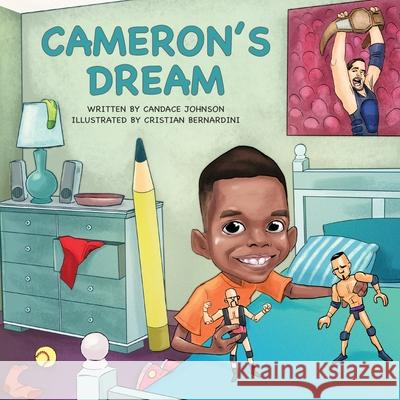 Cameron's Dream Candace R. Johnson Cristian Bernardini 9780999108987 Tryfaith Publishing - książka