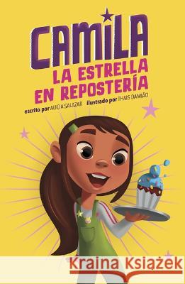 Camila La Estrella En Reposter?a Alicia Salazar Thais Damiao 9781484682715 Picture Window Books - książka