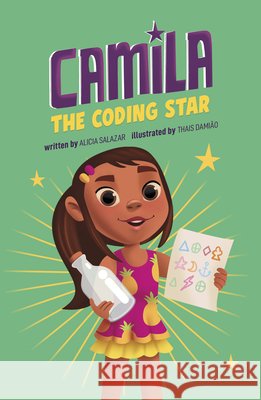 Camila the Coding Star Salazar, Alicia, Damiao, Thais 9798875241963 Picture Window Books - książka