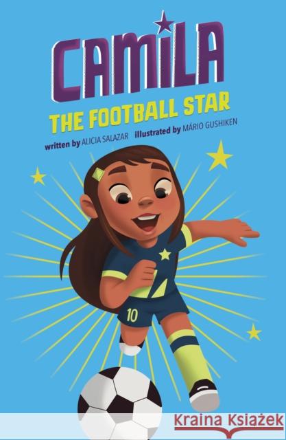 Camila the Football Star Alicia Salazar 9781398251069 Capstone Global Library Ltd - książka