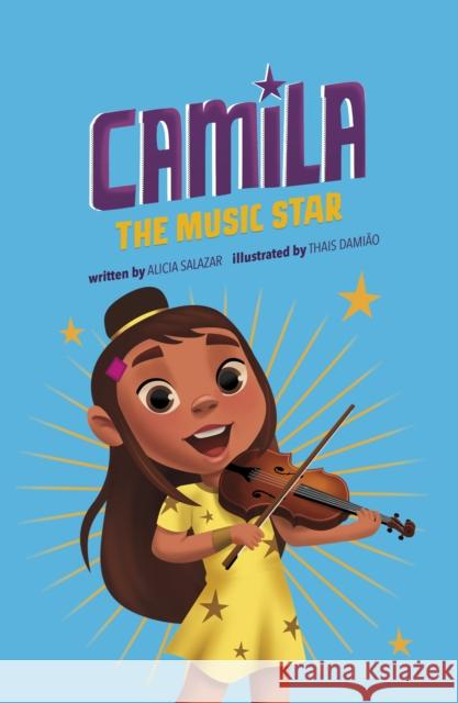Camila the Music Star Alicia Salazar 9781398255609 Capstone Global Library Ltd - książka