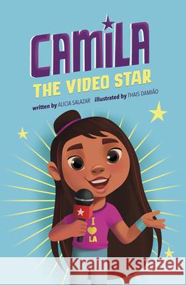 Camila the Video Star Alicia Salazar Thais Damiao 9781515883203 Picture Window Books - książka