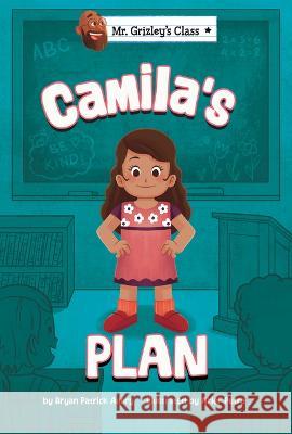 Camila\'s Plan Arief Putra Bryan Patrick Avery 9781484681657 Picture Window Books - książka