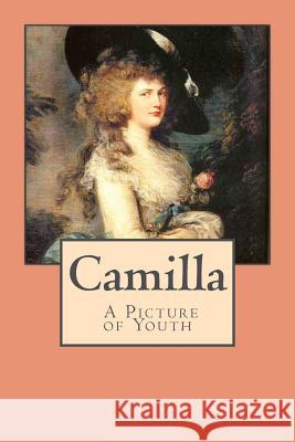 Camilla, or A Picture of Youth Burney, Frances 9781545282120 Createspace Independent Publishing Platform - książka