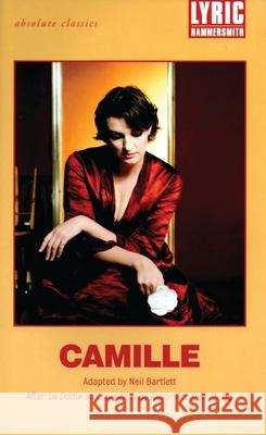 Camille: After La Dame Aux Camélias by Alexandre Dumas Fils Dumas, Alexandre 9781840023602 Oberon Books - książka