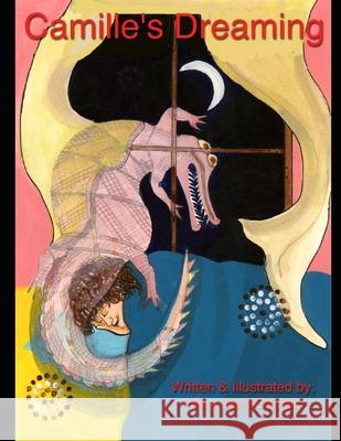 Camille's Dreaming: An Aboriginal Story Mary Jane Overall 9781718015449 Independently Published - książka