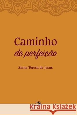 Caminho de perfeição De Jesus, Santa Teresa 9788534911801 Paulus Editora - książka