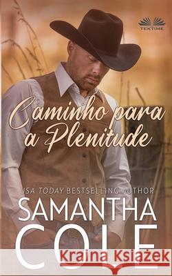 Caminho Para A Plenitude Samantha Cole Patricia Baker Upton 9788835467045 Tektime - książka