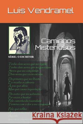 Caminhos Misteriosos Luis Vendramel 9781790751679 Independently Published - książka