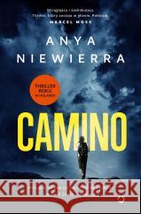Camino Anya Niewierra 9788381354929 Otwarte - książka