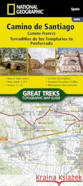 Camino de Santiago - Camino France Map 3 of 4: Terradillos de los Templarios to Ponferrada National Geographic Maps 9781566959216 National Geographic Maps - książka