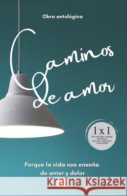 Caminos de amor Munoz Marco Munoz 9798723056565 Independently published - książka