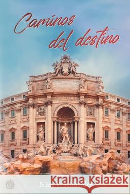Caminos del destino Autores Conectados, Nina Vera 9798766877288 Independently Published - książka